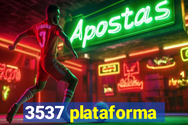 3537 plataforma